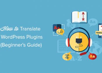 Hướng dẫn dịch một plugin WordPress sang ngôn ngữ khác