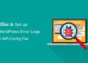 Hướng dẫn thiết lập error log cho WordPress trong WP-Config
