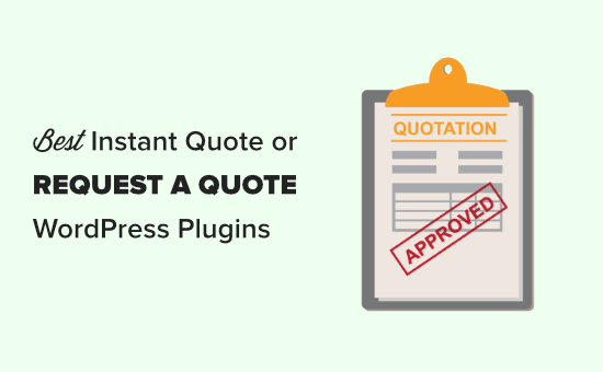 Các plugin 'yêu cầu báo giá' tốt nhất cho WordPress