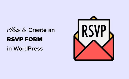 Tạo biểu mẫu RSVP trong WordPress