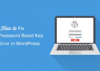 Hướng dẫn cách sửa lỗi Password Reset Key trong WordPress